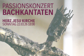 PASSIONSKONZERT in Herz Jesu - Bachkantaten<br/>Sonntag, 22. März 2026 um 18:00 Uhr