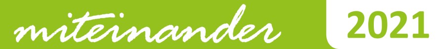 Miteinander Archiv 2021 Pfarrverband Maria Tading