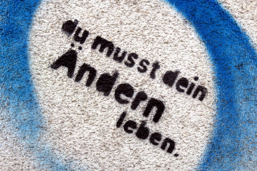 Graffito: Du musst dein Ändern leben