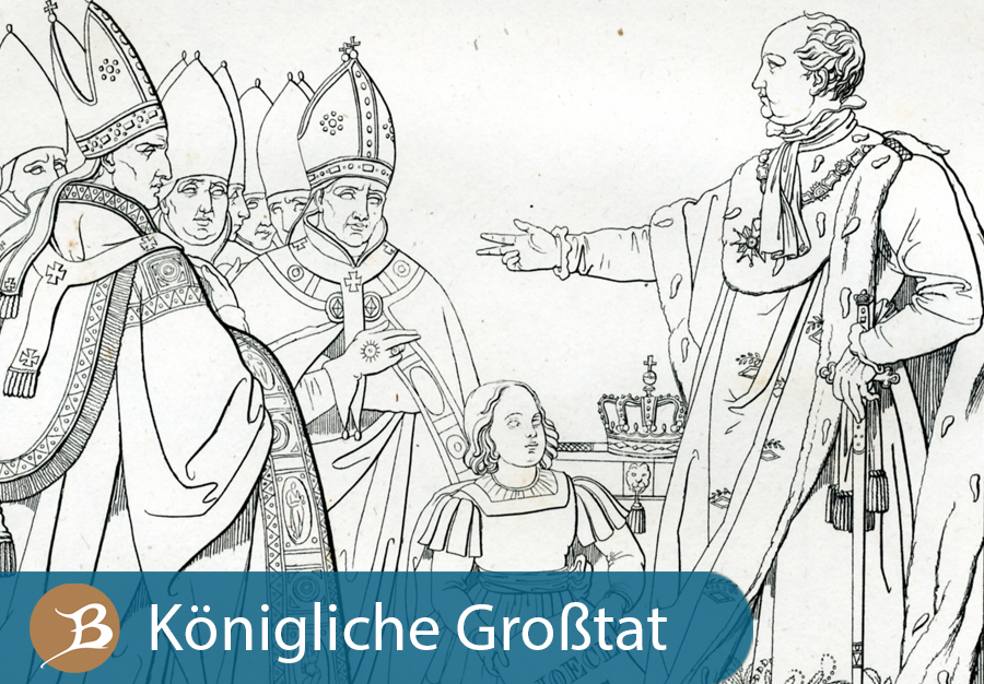 Grafik Königliche Großtat