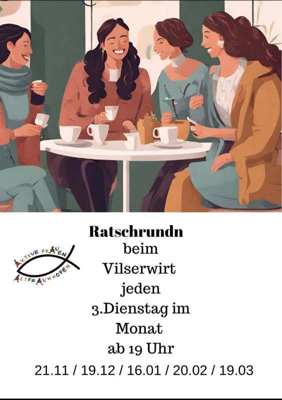 Einladung zur monatlichen Ratschn-Runde der Aktiven Frauen Altfraunhofen