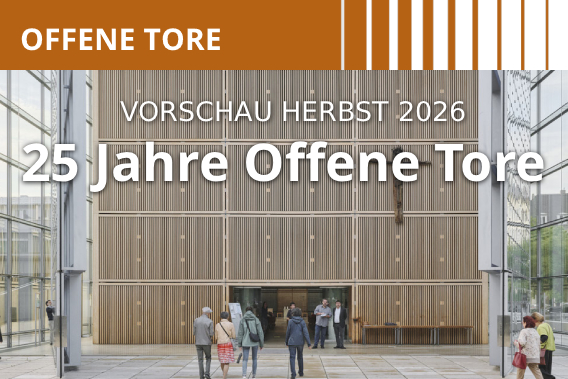 OFFENE TORE, Herz Jesu München
Herbst 2025