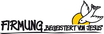 Firmung - Begeistert von Jesus