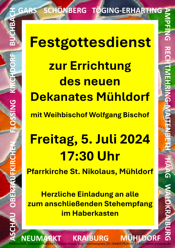Einladung zum Festgottesdienst zur Errichtung des neuen Dekanates Mühldorf am 5. Juli 2024 in St. Nikolaus / 17.30 Uhr
