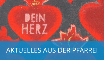 Kachel Aktuelles aus der Pfarrei Startseite