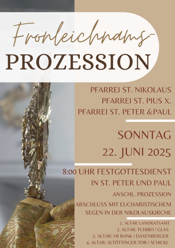 Fronleichnamsprozession der Pfarreien St. Nikolaus, St. Peter und Paul und St. Pius X. am Sonntag, 22. Juni 2025