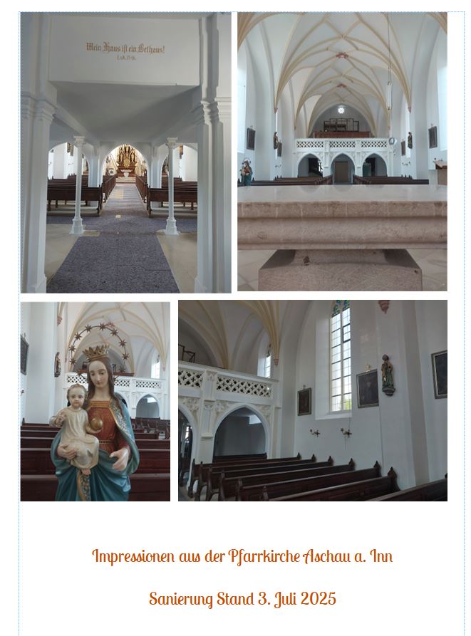 Impressionen Pfarrkirche Aschau a. Inn, Stand 3.7.2025
