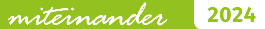 Miteinander Archiv 2024