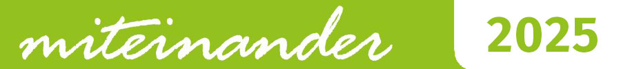 Miteinander Archiv 2025