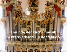 Freunde der Kirchenmusik im Pfarrverband Fürstenfeld e.V.
