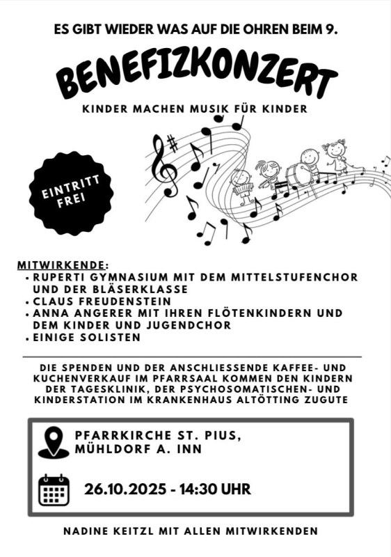 Kinder machen Musik für Kinder. Ein Benefizkonzert am 26. Oktober 2025 in St. Pius X. ab 14.30 Uhr. Anschl. Kaffee und Kuchenverkauf.