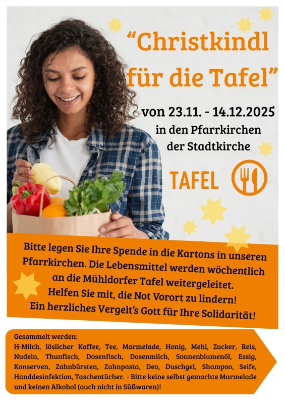 Aufruf zur Lebensmittelspende "Christkindl für die Tafel- Vom 23.11 bis 24.12.2025 in alles Pfarrkirchen der Stadtkirche Mühldorf