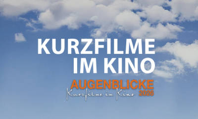 Kurzfilme Augenblicke 2026