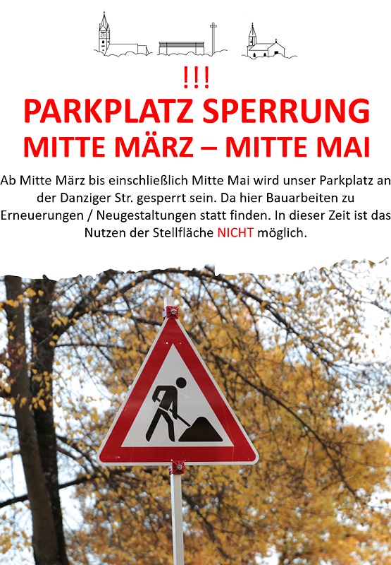 Plakat Parkplatz Sperrung