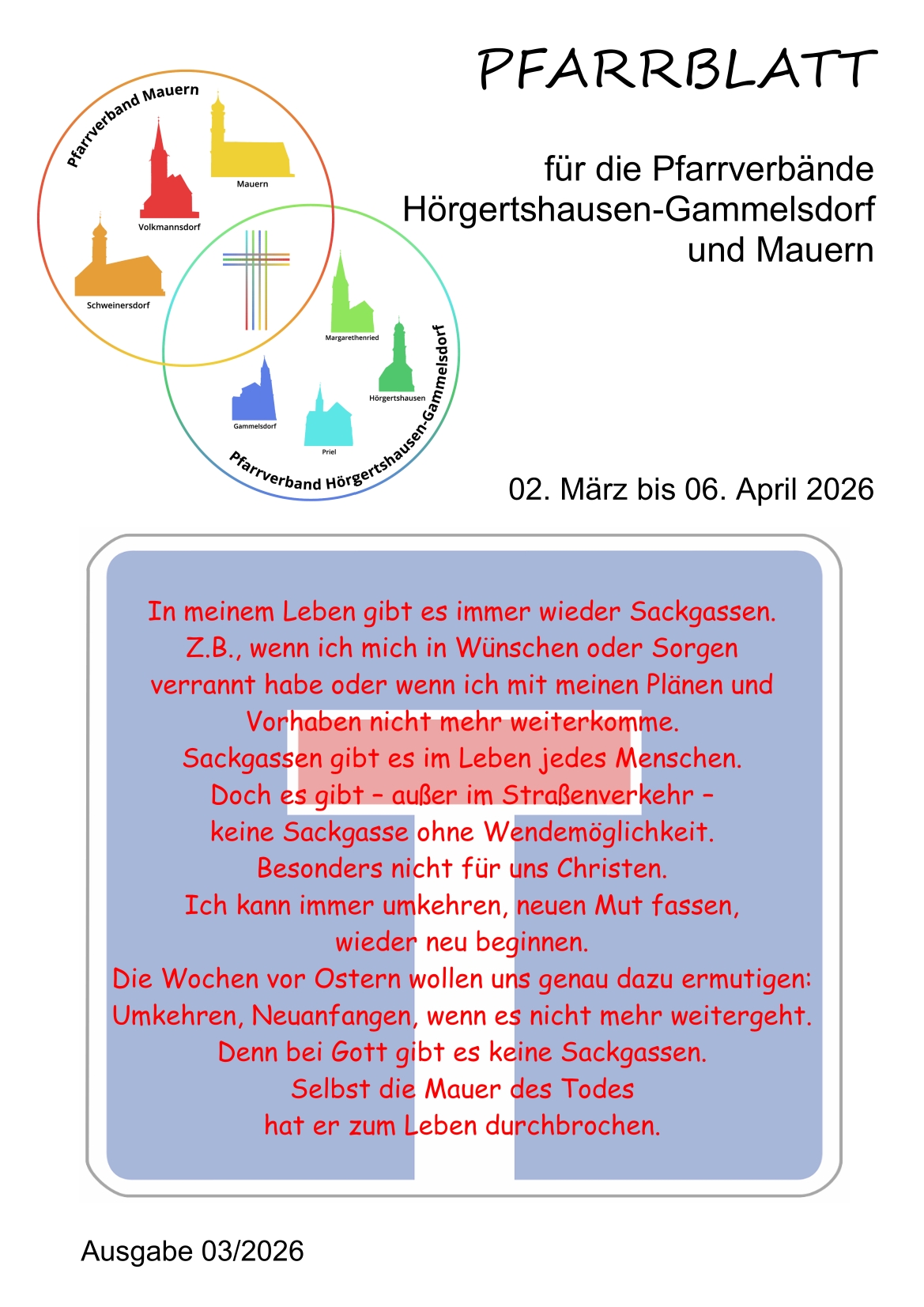 Pfarrblatt für die Pfarrverbände Hörgertshausen-Gammelsdorf und Mauern 02.März bis 06.April 2026 Seite 01
