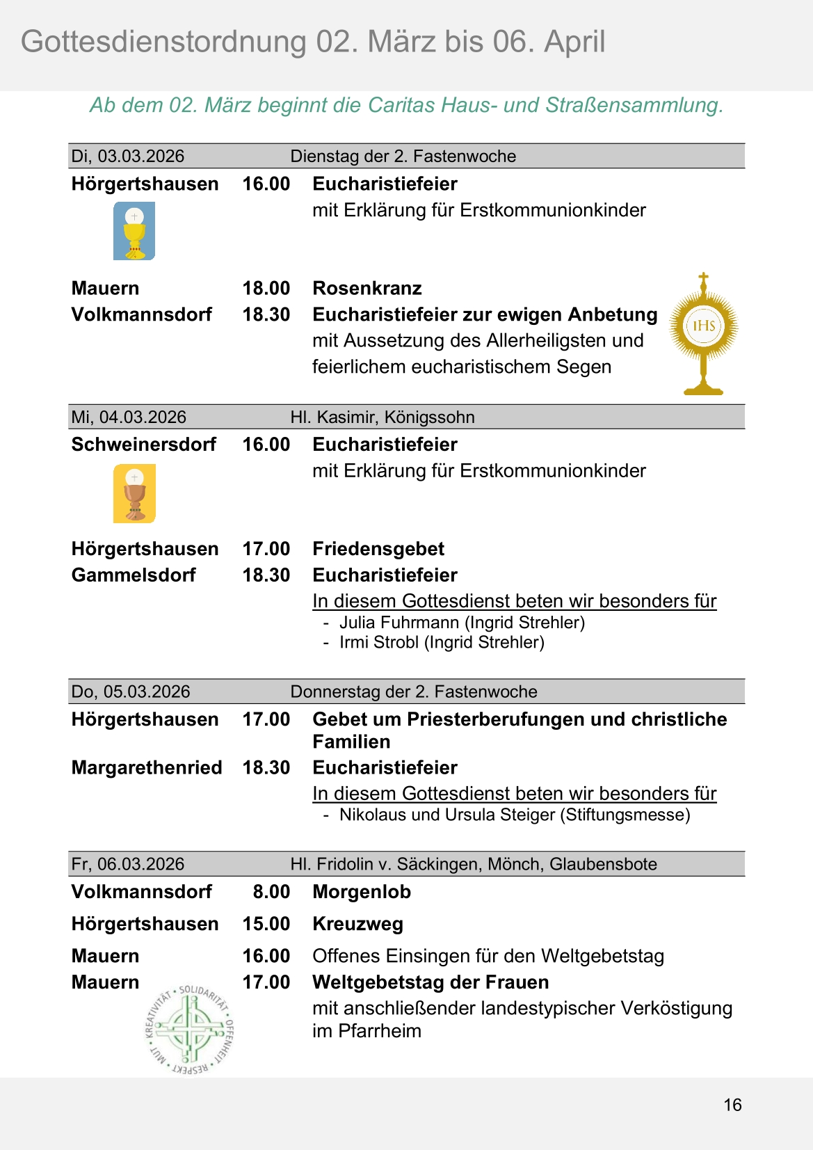 Pfarrblatt für die Pfarrverbände Hörgertshausen-Gammelsdorf und Mauern 02.März bis 06.April 2026 Seite 16