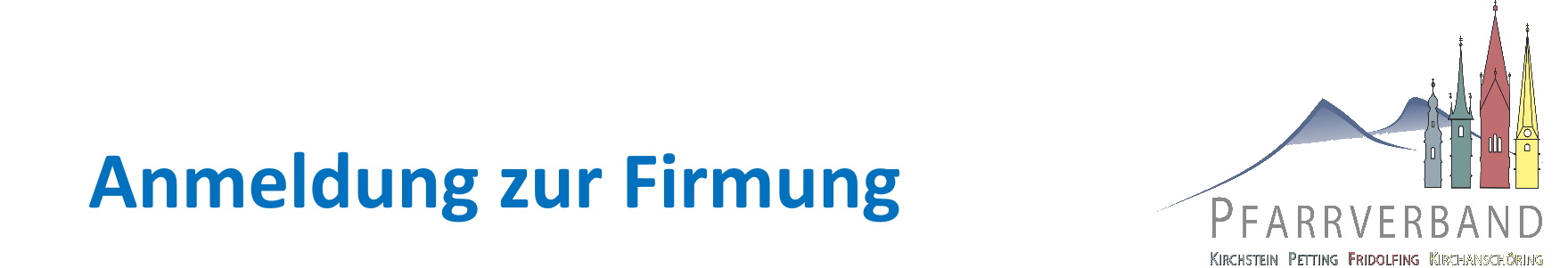 Anmeldung zur Firmung