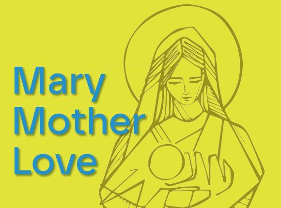 Mary Mother Love