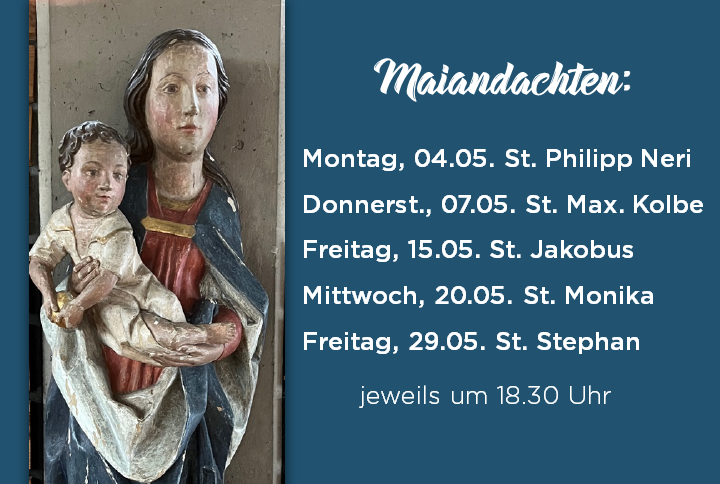 Maiandachten Termine