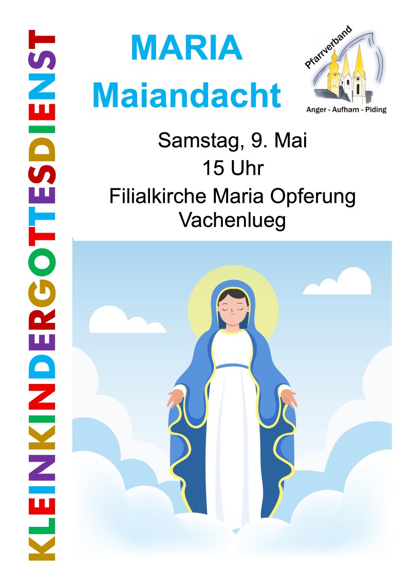 20260509 KleinKinderGD-Plakat - Vachenlueg - Maria - Maiandacht