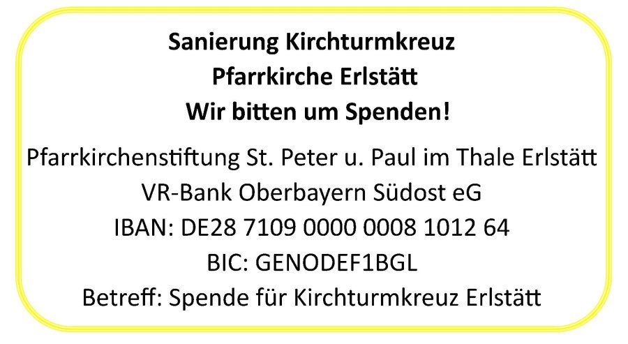 Sanierung der Kirchturmkreuz Pfarrkirche Erlstätt
