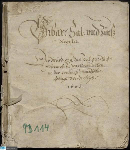 Urbar-, Sal- und Zinsbuch der Hl. Geist-Frühmess-Stiftung in Partenkirchen, angelegt 1603 (CB353, PB114)