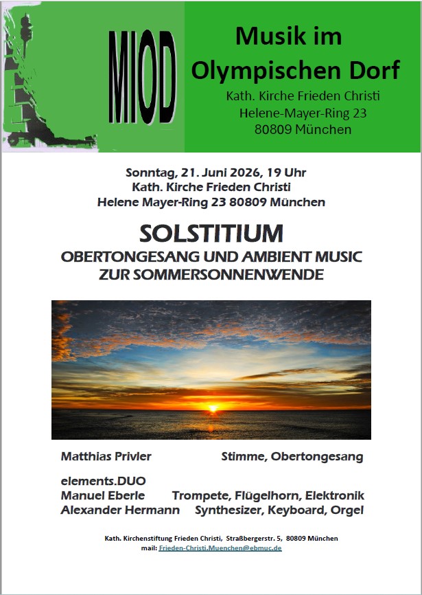 Einladung zum MIOD-Konzert "Solstitium - Overtonesinging and Ambient Music zur Sommersonnenwende" am Sonntag, 21. Juni 2026, 19 Uhr in der Pfarrkirche Frieden Christi.
