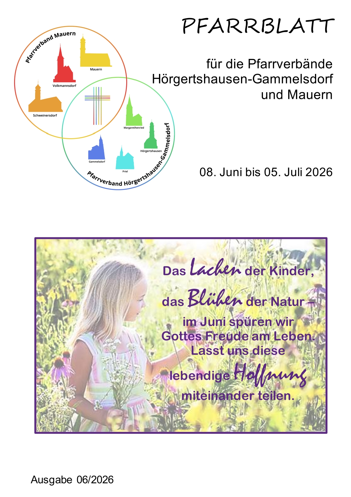 Pfarrblatt für die Pfarrverbände Hörgertshausen-Gammelsdorf und Mauern 08.Juni bis 05.Juli 2026 Seite 01