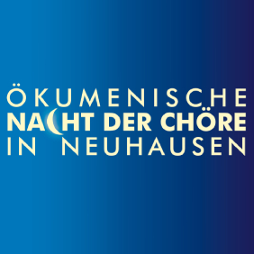 Ökumenische Nacht der Chöre in Neuhausen - Fr, 19.6.2026 20 Uhr – Herz Jesu Kirche
