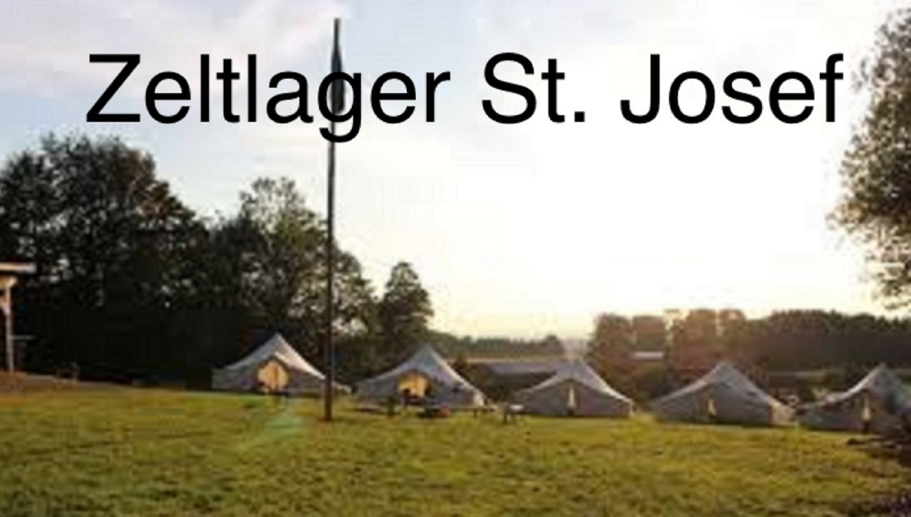 Zeltlager St. Josef Töging