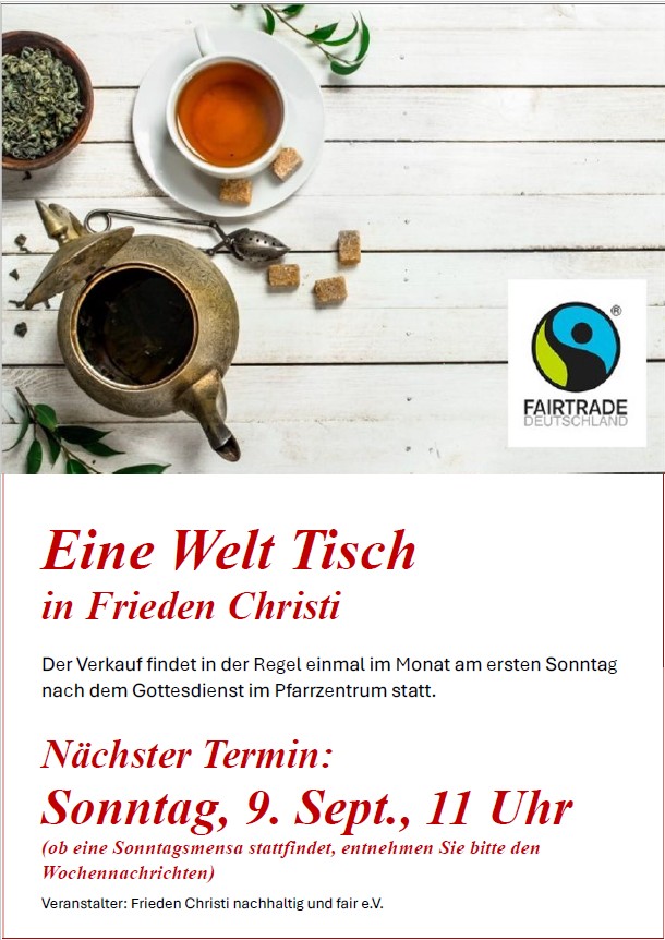 Einladung zum Eine-Welt-Tisch am 13. September 2026 um 11 Uhr im Pfarrsaal Frieden Christi.