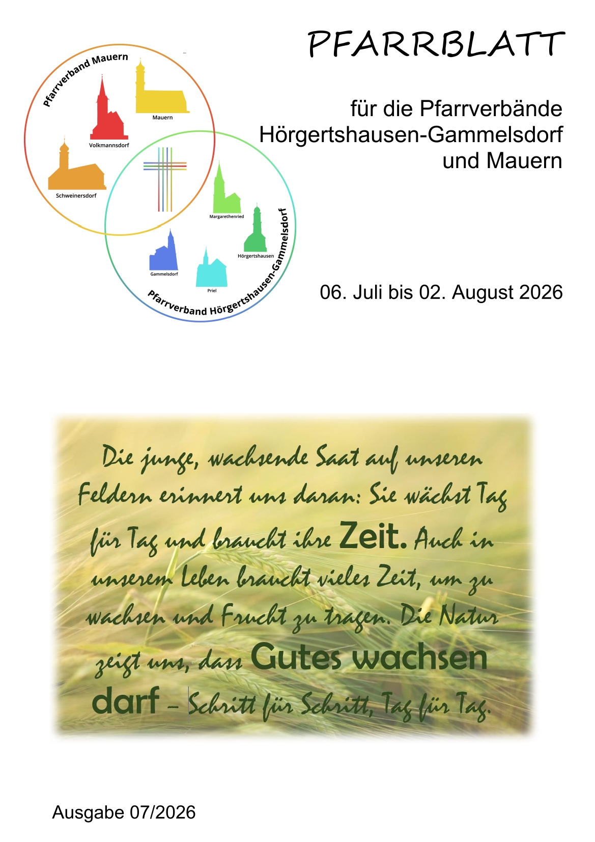 Pfarrblatt für die Pfarrverbände Hörgertshausen-Gammelsdorf und Mauern 06.Juli bis 02.August 2026 Seite 01