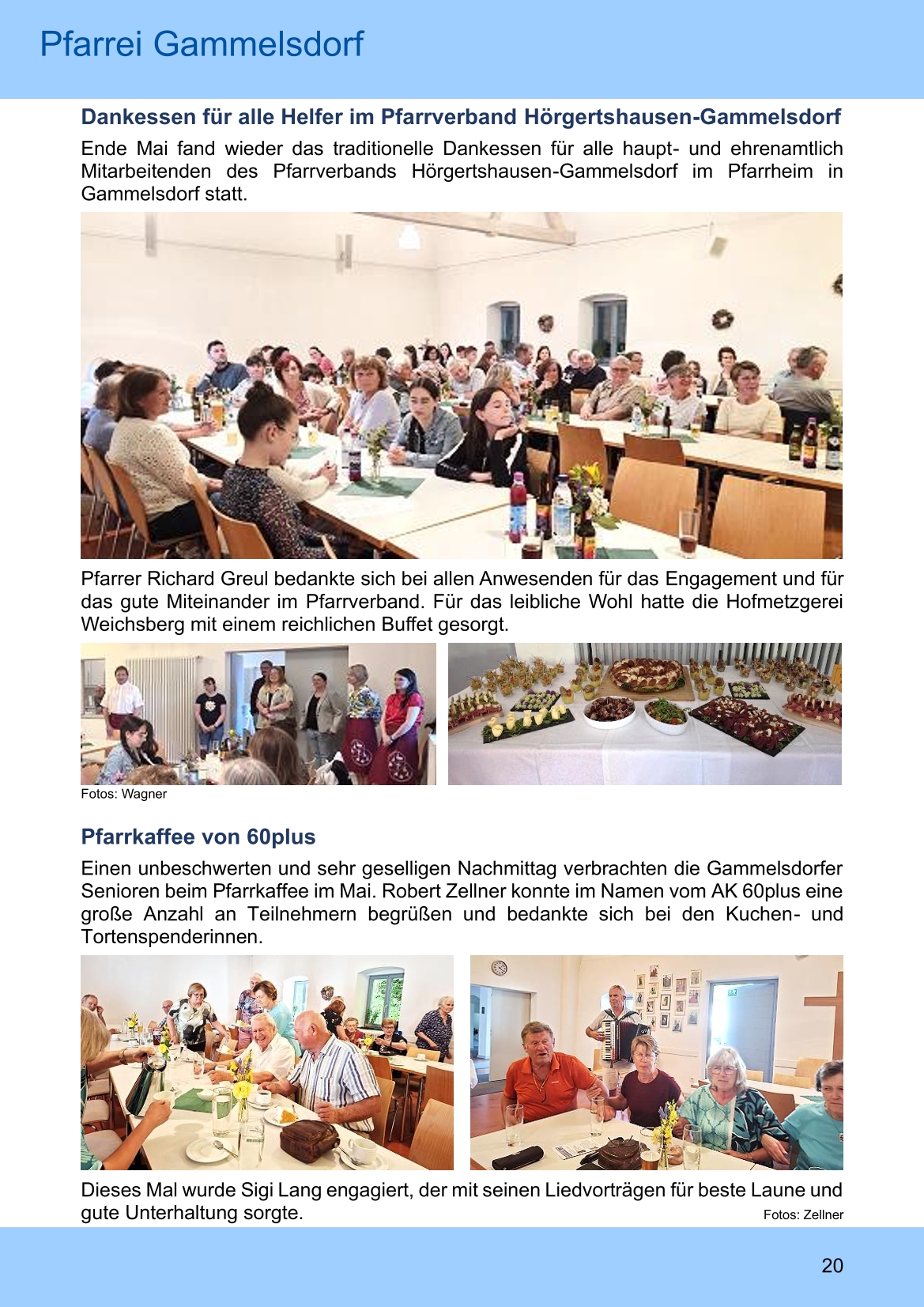 Pfarrblatt für die Pfarrverbände Hörgertshausen-Gammelsdorf und Mauern 06.Juli bis 02.August 2026 Seite 20