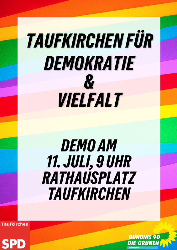 Demo-Plakat für Demo "Taufkirchen für Demokratie und Vielfalt"