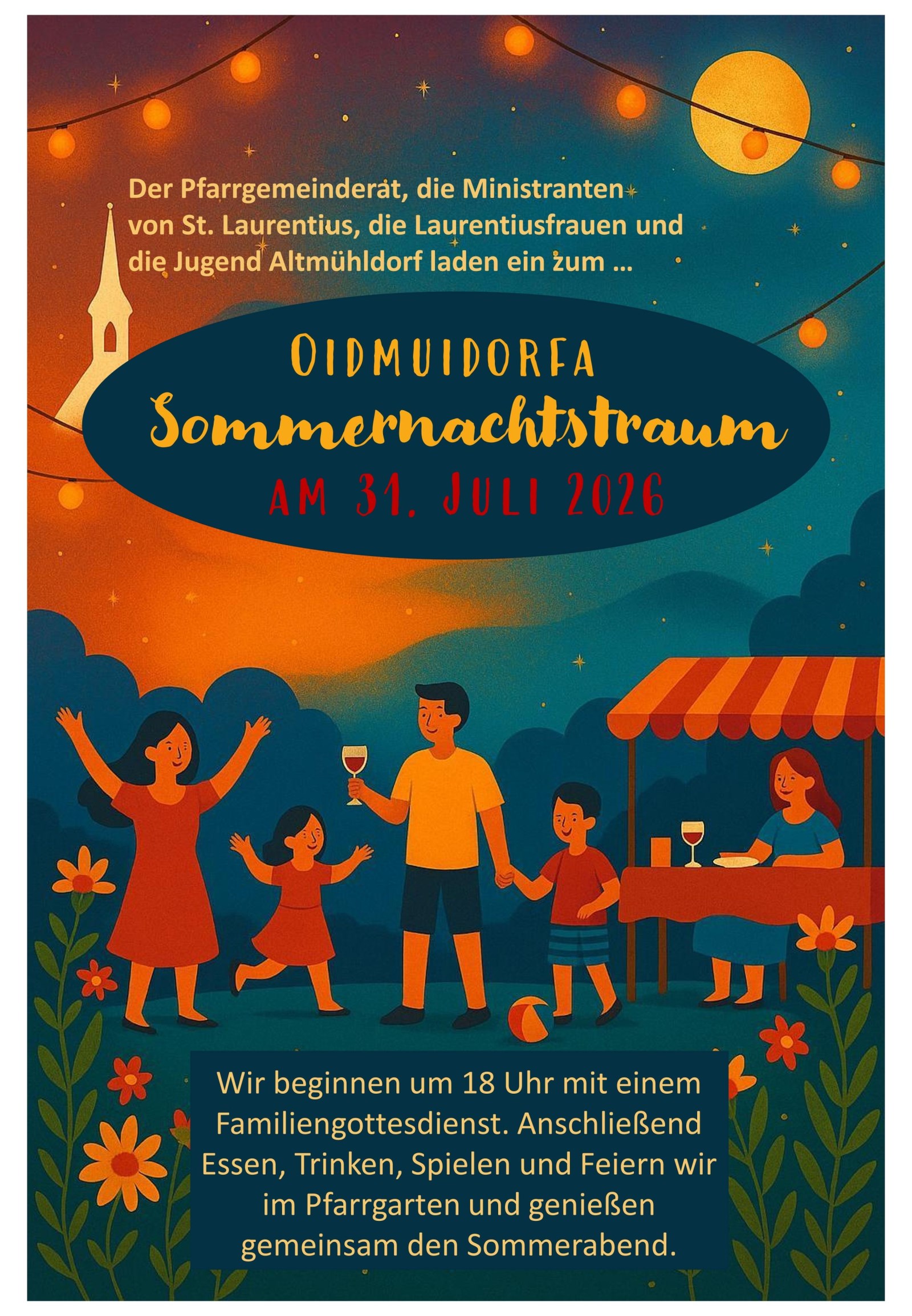 Einladung zum Oidmuidorfa Sommernachtstraum am 31, Juli 2026 um 18 Uhr nach dem Gottesdienst