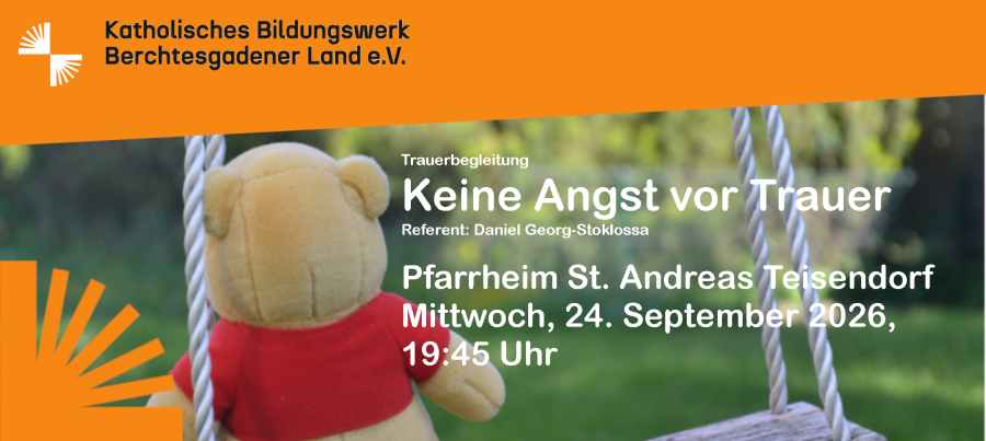Keine Angst vor Trauer