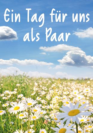 Ein Tag für uns als Paar