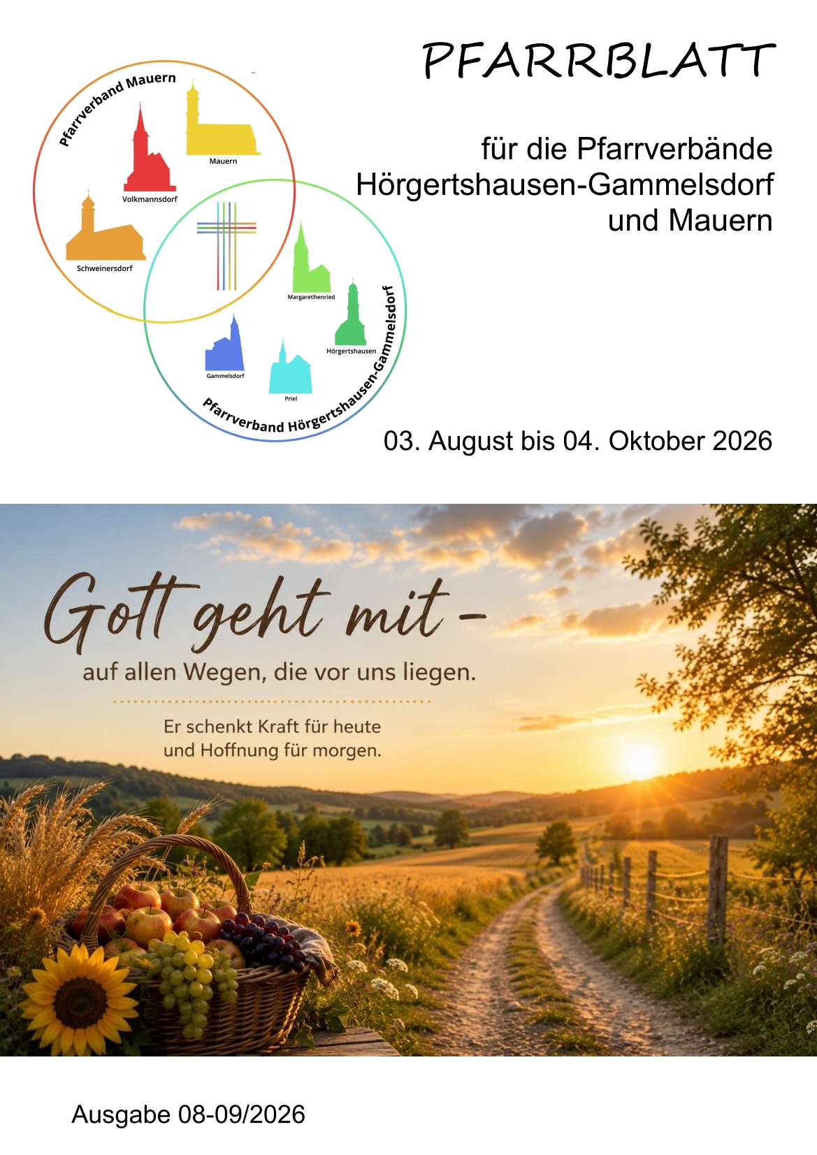 Pfarrblatt für die Pfarrverbände Hörgertshausen-Gammelsdorf und Mauern 03.August bis 04.Oktober 2026 Seite 01