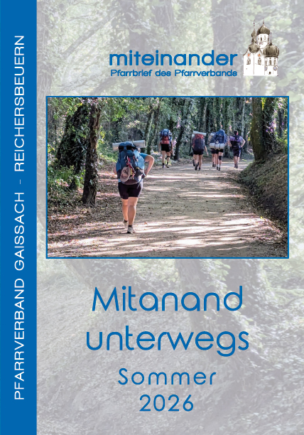 Mitanand unterwegs - der Sommerpfarrbrief des Pfarrverband Gaißach-Reichersbeuern