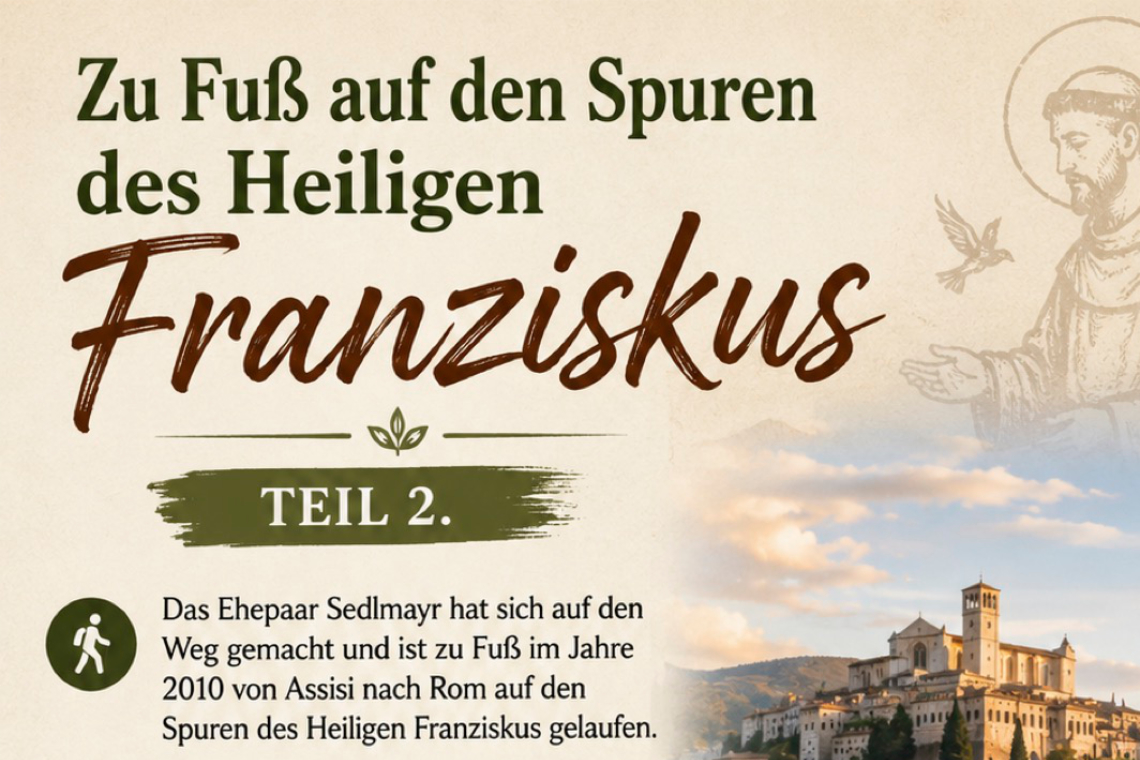 2026-09-26 Auf den Spuren des Heiligen Franziskus Teaser
