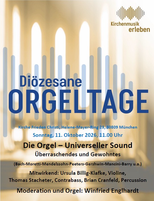 Konzert "Die Orgel - Universeller Sound", 11. Oktober 2026, 11 Uhr, Kathol. Kirche Frieden Christi, im Rahmen der Diözesanen Orgeltage